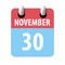 november 30th. Day 30 of month,Simple calendar icon on white background. Planning. Time management. Set of calendar icons for web