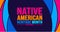 November is Native american heritage month background template. American Indian culture Celebrate annual in United States