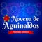 Novena de aguinaldos - Spanish translation: Ninth of Bonuses, It is a Christmas Catholic tradition in Colombia