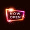 Now Open neon sign on dark red background. Shining rectangle electric frame with color lights. Glowing signboard design.