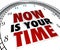 Now Is Your Time to Shine Clock Recognition You Deserve