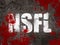 A NSFL sign with blood splatters and a concrete background. Acronym for Not safe for life. A warning for a highly disturbing video