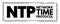 NTP Network Time Protocol - networking protocol for clock synchronization between computer systems over packet-switched, variable-