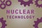 NUCLEAR TECHNOLOGY concept