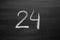 Number twenty four enumeration written with a chalk