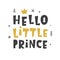 Nursery print. Hello Little Prince. Scandinavian style