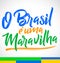 O Brasil e uma Maravilha, Brazil is a wonder portuguese text