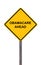 ObamaCare Ahead - Caution Sign