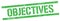 OBJECTIVES text on green grungy rectangle stamp