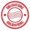 OBLIGATIONS text written on red round postal stamp sign