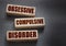 Obsessive Compulsive Disorder words on wooden blocks. Psychiatry psychological problem concept, OCD