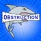 Obstruction Of Justice And Corruption Shark Meaning Impeding A Legal Case 3d Illustration