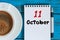 October 11th. Day 11 of month, calendar on notepad near morning hot drink cup at architect workplace background. Autumn