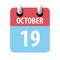 october 19th. Day 19 of month,Simple calendar icon on white background.  Planning. Time management. Set of calendar icons for web