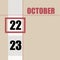 october 22. 22th day of month, calendar date.Beige background with white stripe and red square, with changing dates