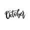 October. Autumn brush lettering.