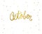 October handwriting lettering gold color vector illustration