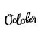 October month name. Handwritten calligraphic word. Bold font.