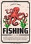 Octopus fishing, seafood fisher big catch