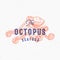 The Octopus Seafood. Retro Print Effect Card. Abstract Vector Sign, Symbol or Logo Template. Hand Drawn Octopus