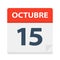 Octubre 15 - Calendar Icon - October 15. Vector illustration of Spanish Calendar Leaf