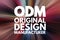 ODM - Original Design Manufacturer acronym, business concept background