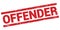 OFFENDER text on red rectangle stamp sign