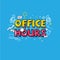 Office hours concept. busy office icon set. typographic design - vector illustration