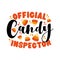 Official Candy Inspector- Funny Halloween saying for children.