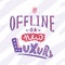 Offline is a new luxury poster design with smartphone and hand drawn lettering.