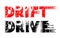 Offroad grunge drive and drift lettering