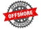 offshore stamp. offshore grunge round sign.