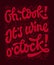 Oh, look! Its wine o\\\'ckock - wine themed bright red lettering poster illustration