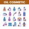 Oil Cosmetic Skin Care Collection Icons Set Vector