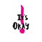 Is Is OK modern teen slogan for t-shirt, poster, greeting card. Vector typography design