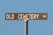 Old Cemetery Road Sign