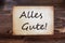 Old Paper, Alles Gute Means Best Wishes, Wooden Background