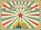 Old shabby American circus billboard in retro style. Vintage advertising poster with rays and aged background and ribbon