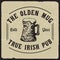 The olden mug true Irish pub