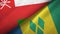 Oman and Saint Vincent and the Grenadines two flags textile cloth