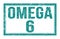 OMEGA 6, words on blue rectangle stamp sign