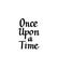 Once upon a time vector italic calligraphy design