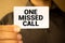 One missed call on the smartphone screen