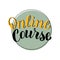 Online course lettering text. Trendy handwritten typography banner. Learn from home concept. Online education poster. Vector eps