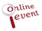 Online event with magnifying glass