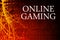 Online Gaming