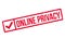 Online Privacy rubber stamp