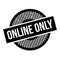 Online Only rubber stamp