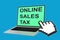 Online Sales Tax concept