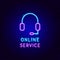 Online Service Neon Label